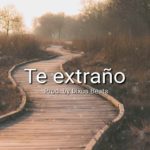 “Te extraño” Trapsoul Instrumental – R&B – Sentimental Trap (Prod. by Dixus Beats)