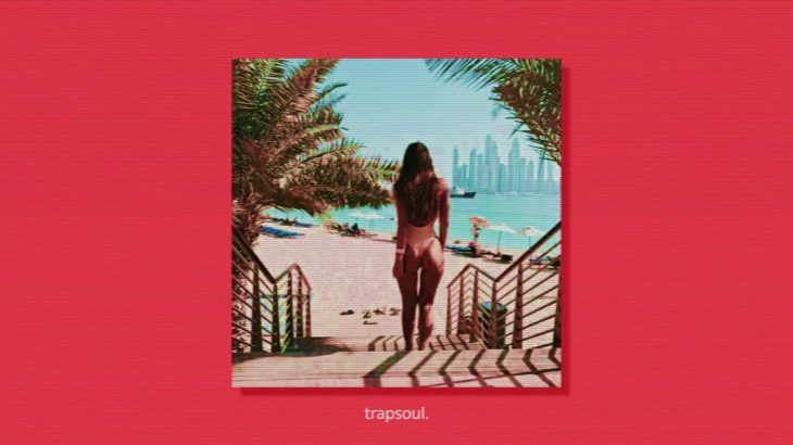 Trapsoul   R&B & Soul Rap Beat Instrumental Bryson Tiller Type Beat