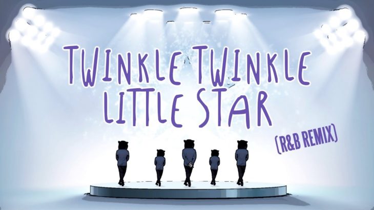 Twinkle Twinkle Little Star (R&B Remix)