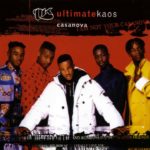 Ultimate Kaos – Casanova (C&J R&B Mix)