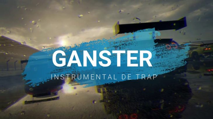 instrumental De Trap/Rap/R&B /GANSTER/UrielProduce  (VENDIDA)