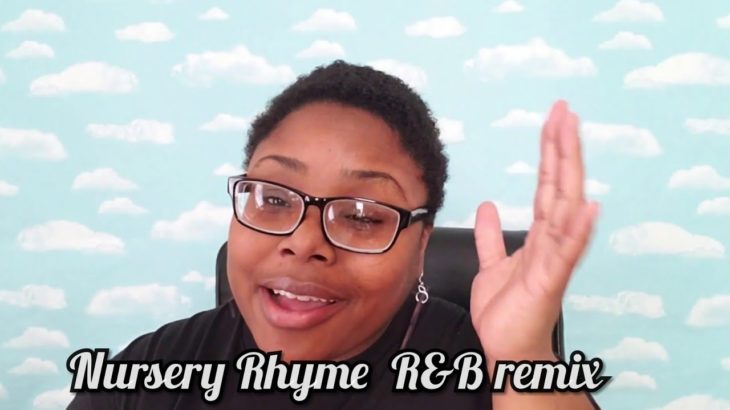 #wavasway Nursery Ryhme R&B remix #DesmondDennis