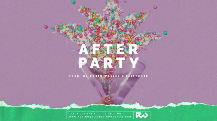 “After Party” – Catchy R&B Instrumental Beat | New RnB Type Beat 2019 by Robin Wesley x Fliptunes
