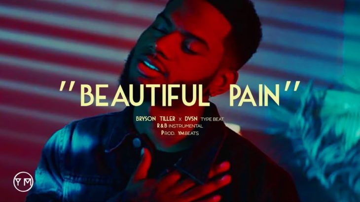 “BEAUTIFUL PAIN” – Prod. YMbeats. (Bryson Tiller X DVSN type beat | Chill R&B type Beat 2019)