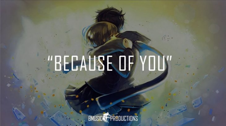 Because Of You – Emotional Piano Violin R&B Instrumental Rap Beat – 2019