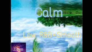 Calm – Type beat 80’s style •R&B | Smooth /Prod. By JD beats