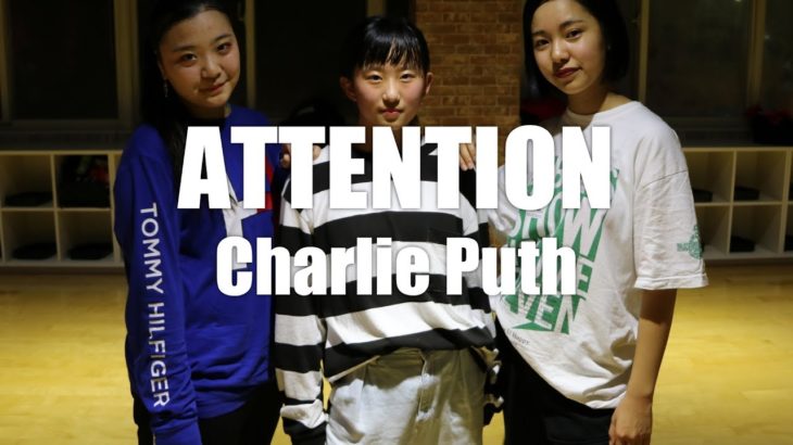 Charlie Puth – Attention | Choreography by TICA | TICA’S R&B CLASS – Practice