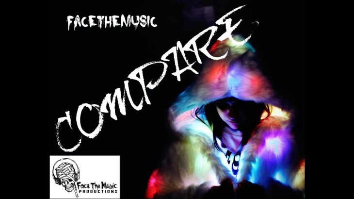 Compare – Facethemusic (R&B Single)