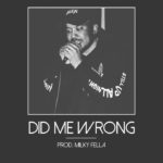 “Did Me Wrong” – Eli Sostre l r&b trap type beat
