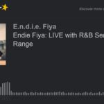 Endie Fiya: LIVE with R&B Sensation ~ T. Range