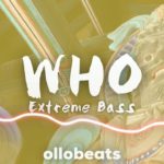 (Extreme Bass) R&B | Soul Type Beat 2019 “WHO” | Mellow Beat / Rap Instrumental