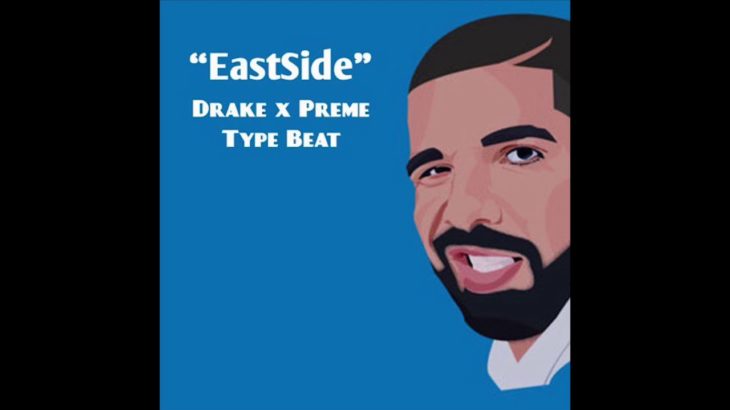 [FREE] Drake x Preme Type Beat| “EastSide”| Rap/R&B Instrumental