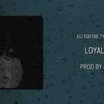 FREE Eli Sostre x TYuS Type Beat 2019 –  “Loyalty” | Dark R&B Instrumental