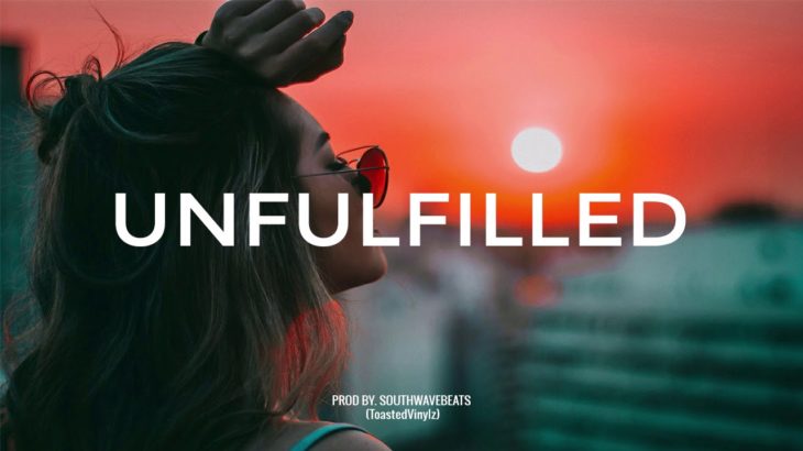 [FREE] Khalid x 6LACK Type Beat – “Unfulfilled” | Smooth R&B Type Beat 2019 Instrumental