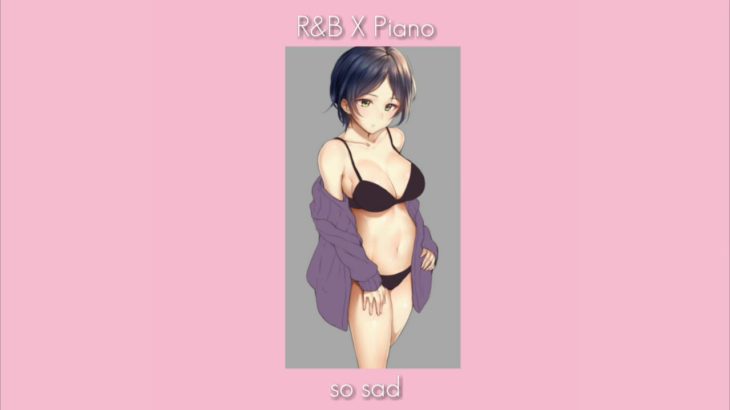 [FREE] R&B type beat – so sad ( Prod . By SECRET BEATS ) Instrumental 2019