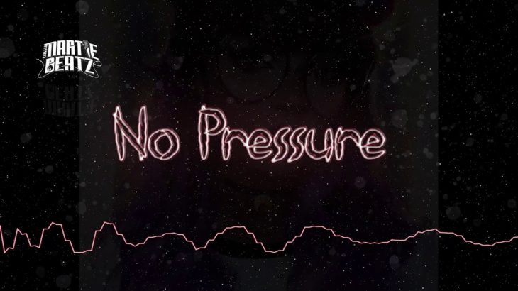 [FREE] Trap Chill R&b Vibe Instrumental  “No Pressure” Vibe R&B Type Beat | 2019 Instrumental