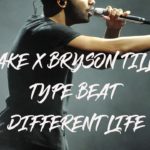 Free Drake x Bryson Tiller Type Beat – Different Life – Rap/R&b Instrumental 2019