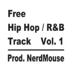 Free Hip Hop / R&B Track Vol. 1 (Prod. NerdMouse) – Whiteout