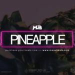 Happy Pop Dance Beat Instrumental 2019 “PINEAPPLE” | Tropical – Reggae – R&B (Prod.MaxxBeats)