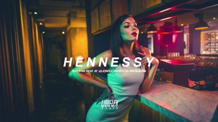 “Hennessy” – Blunted Chill R&B Beat Instrumental (Prod. Lionflex)