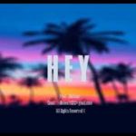 “Hey” | AfroBeat, R&B, Dancehall | Type Jonas Blue | DloBeatz