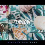 ‘Laylow’ – Smooth Hip-Hop Instrumental | R&B Type Beat 2019
