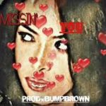 “MISSING YOU” PRODxBUMPBROWN (R&B RAP/TORYLANEZ,DRAKE TYPE BEAT)