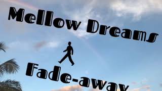 “Mellow Dreams Fade-away” R&B Guitar type beat