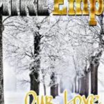 Mike”E”Mpire-Our Love (Interlude) R&B