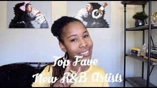 Music MONDAYS – My Top Favorite New R&B Artists