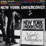 NEW YORK UNDERCOVER (Barrio Boyzz)  A Love Of Your Own   R&B