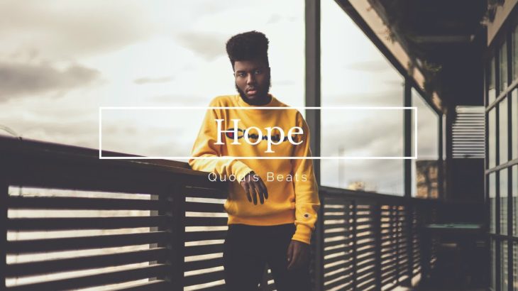 [NOT FREE] Khalid Type Beat – Hope | R&B/HipHop Instrumental 2019