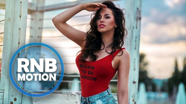 New Best R&B Urban & Hip Hop Songs Mix 2018 | Top Hits 2018 | Black Club Party Charts – RnB Motion