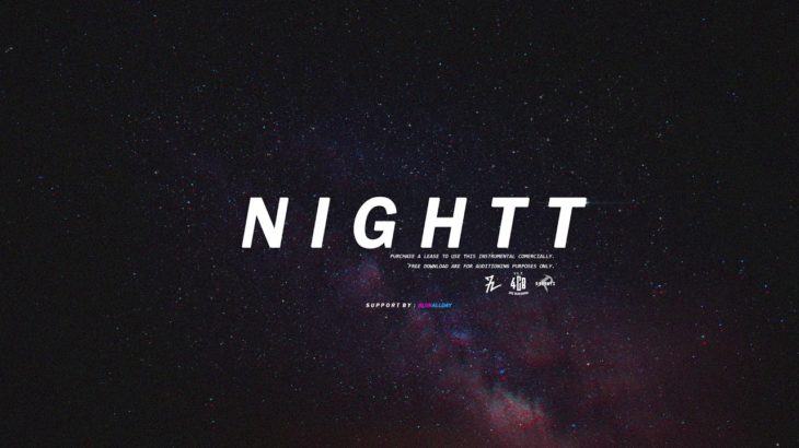 ” Nightt ” | Trap Soul R&B Type Beat | Free Beat Instrumental 2019