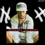Noelson Smith – Como Respirar (R&B 2019 )