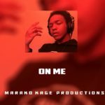 On Me | New Hip Hop R&B Soul Feel Good Type Beat | Marako Kage