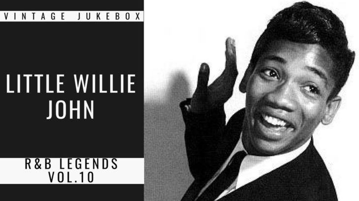 R&B Legends Vol.10 – Little Willie John (FULL ALBUM – BEST OF R&B)