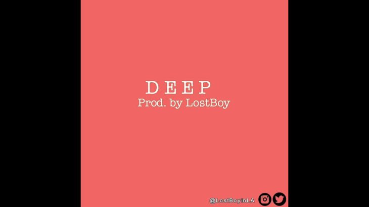 R&B / TrapSoul Type Beat [DEEP x Prod. by LostBoy]