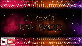 Stream Fam Radio -Power Hour- hiphop – Rap – R&B Pop – #streamfamradio