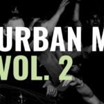 The Urban Mix Vol. 2 | R&B / Rap | DJ MYLES AWAY