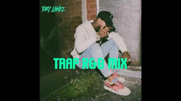 Tory Lanez – Trap R&B Mix (2019)