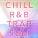 【beat by AViA #2】CHILL R&B TRAP SOUL (Free Beat)