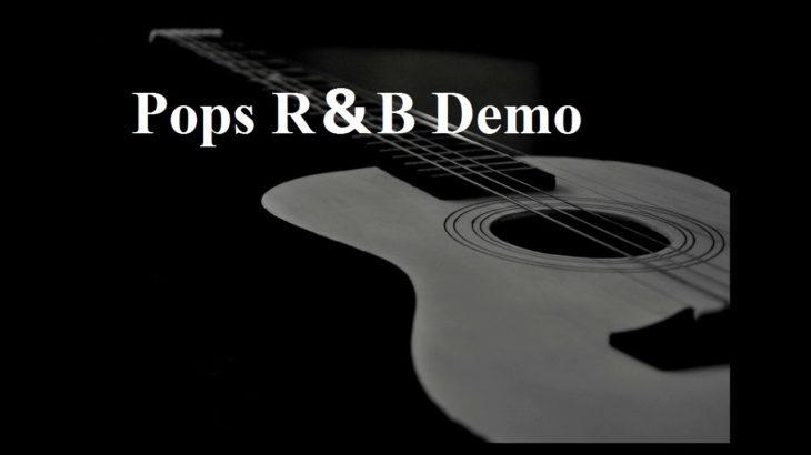 pops R＆B demo