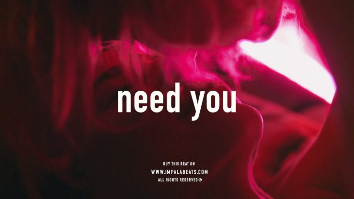 Trapsoul Type Beat “Need U” R&B Soul & Rap Instrumental 2019