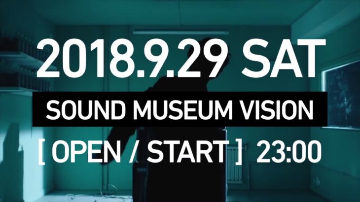 2018.9.29 SAT「K-P.O.W.E.R.  feat. Hash Swan（AMBITION MUSIK） from Seoul ＠渋谷SOUND MUSEUM VISION」TEASER