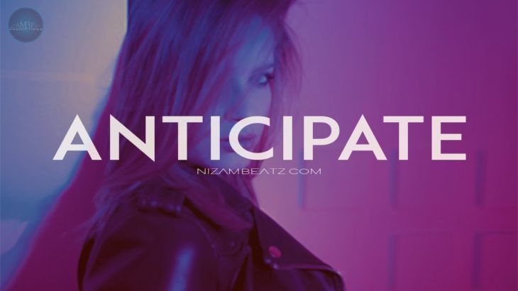 [2019] Smooth x R&B Beat  “ANTICIPATE” | Piano Instrumental | Smooth R&B Instrumental 2019