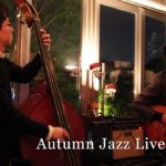 Autumn Jazz Live 2018 Digest