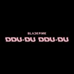 【BLACKPINK】新曲’ 뚜두뚜두(DDU-DU DDU-DU)MVティーザー(予告)映像公開!!!