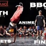 [アニソン]Bboy With Anime Song Top Sets Final[ブレイクダンス]