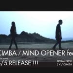 CIMBA /  MIND OPENER feat.lecca [ TEASER ]